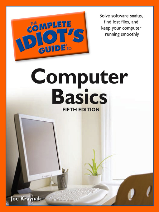 Cover image for The Complete Idiot's Guide to Computer Basics